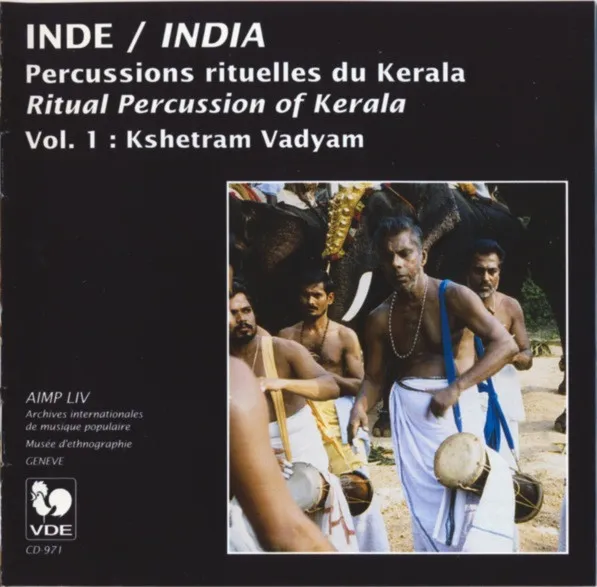 India-Ritual Percussion of Kerala Vol.1 Kshetram