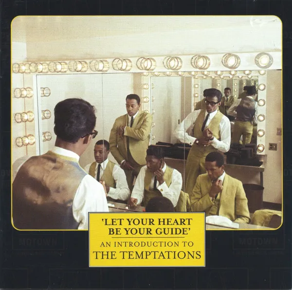 'Let Your Heart Be Your Guide' An Introduction To The Temptations
