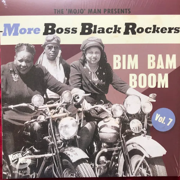 More Boss Black Rockers Vol.7- Bim Bam Boom