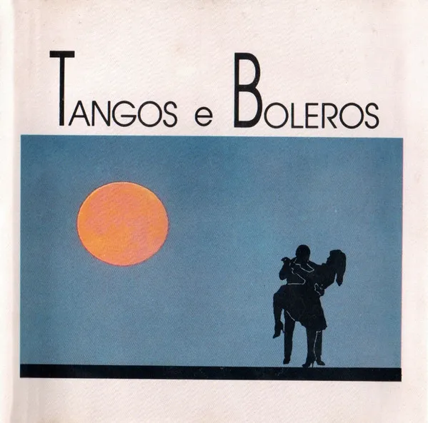 Tangos E Boleros
