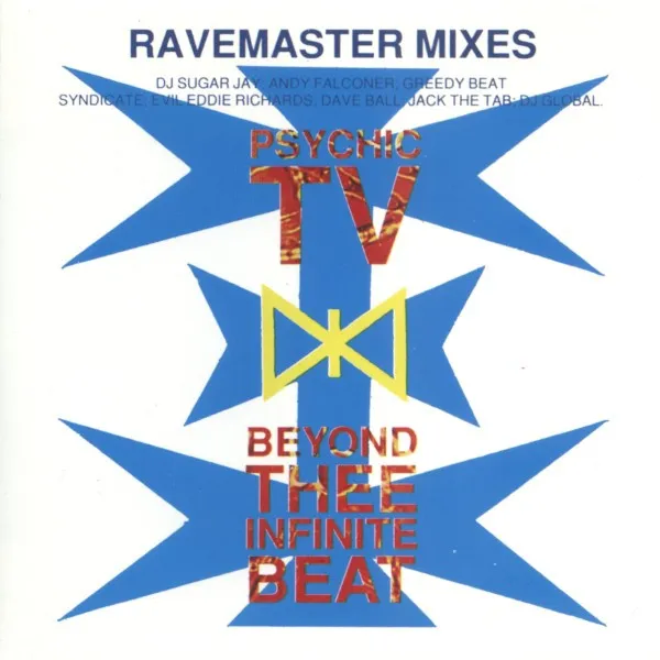 Beyond Thee Infinite Beat (Ravemaster Mixes)