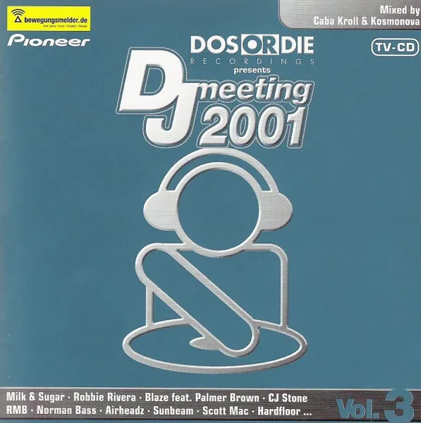Dos Or Die Presents DJ Meeting 2001 Vol. 3