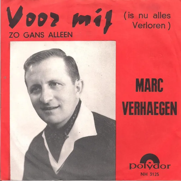 Voor Mij (Is Nu Alles Verloren)