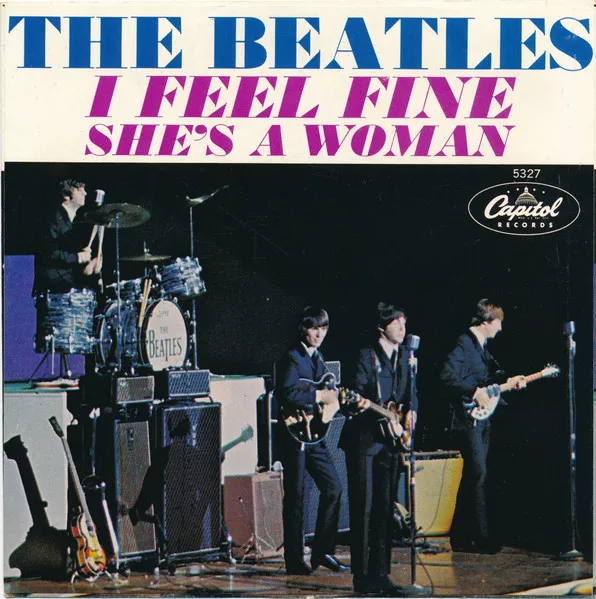 アイ・フィール・ファイン = I Feel Fine / シーズ・ア・ウーマン = She's A Woman