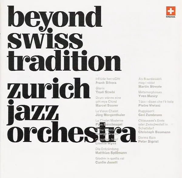 Beyond Swiss Tradition