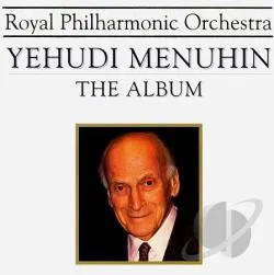 Yehudi Menuhin - The Album