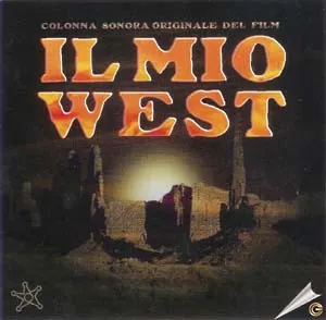 Il Mio West (Colonne Sonora Originale Del Film)