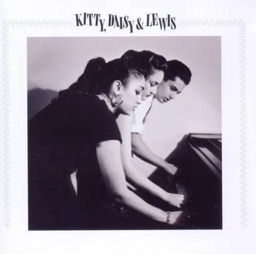 Kitty, Daisy & Lewis