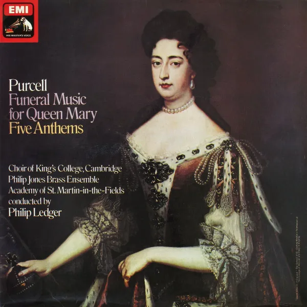 Funeral Music For Queen Mary - Five Anthems