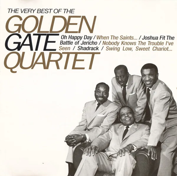 The Very Best Of The Golden Gate Quartet