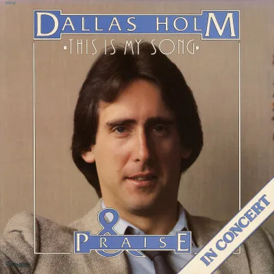 Dallas Holm & Praise
