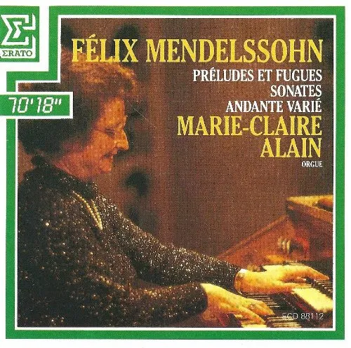 Felix Mendelssohn - Preludes Et Fugues