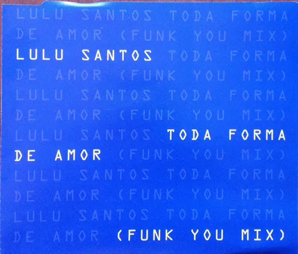 Toda Forma De Amor (Funk You Mix)