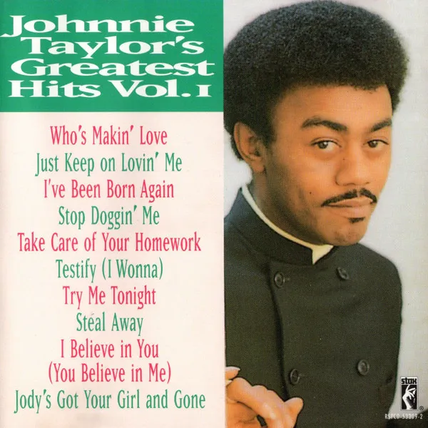 Johnnie Taylor's Greatest Hits Vol. I
