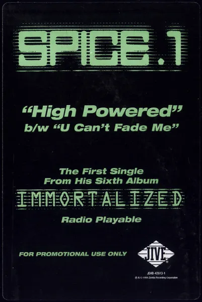 High Powered / U Can't Fade Me