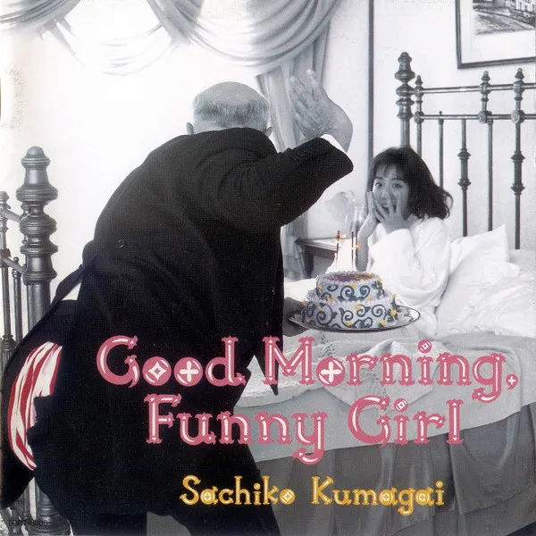 Good Morning, Funny Girl