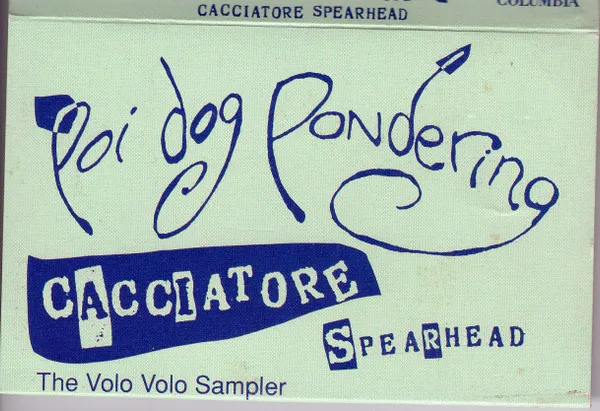Volo Volo... The Cacciatore Spearhead Sampler