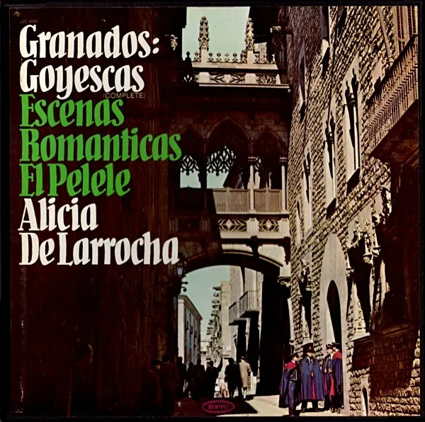 Goyescas (Complete) • Escenas Romanticas • El Pelele