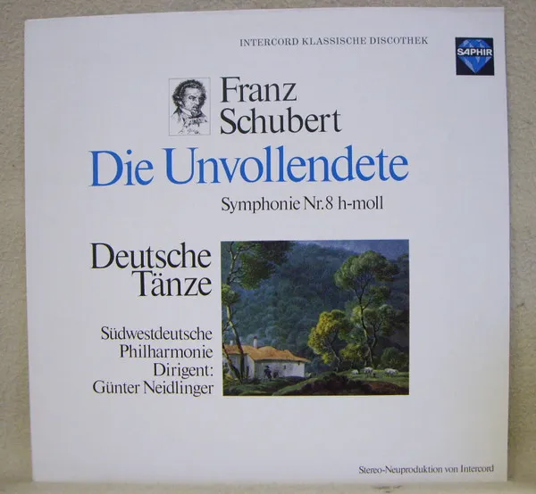 Die Unvollendete Symphonie Nr. 8 H-moll / Deutsche Tänze