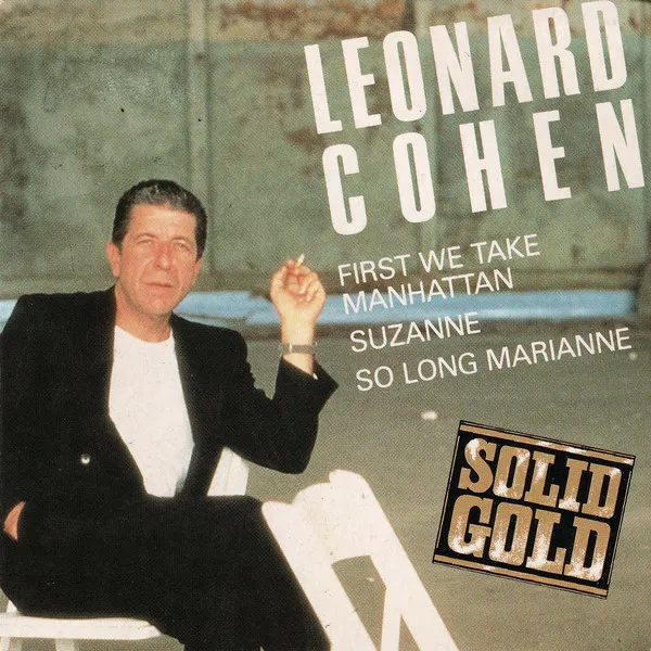First We Take Manhattan / Suzanne / So Long Marianne