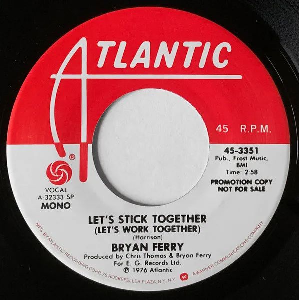 Let's Stick Together (Let's Work Together)