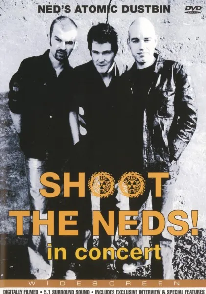 Shoot The Neds! Live In Concert