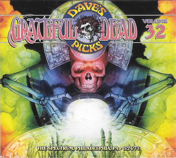 Dave's Picks, Volume 32 (The Spectrum, Philadelphia, PA • 3/24/73)