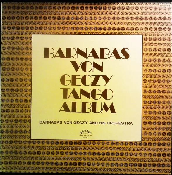 Barnabas Von Geczy Tango Album