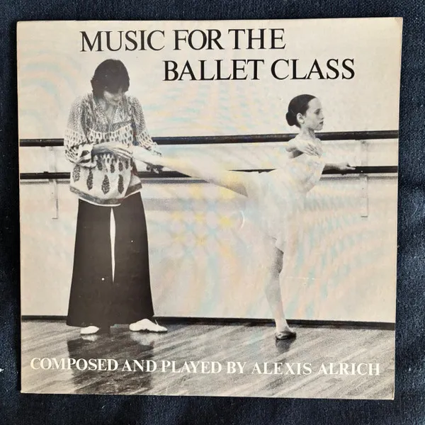 Music For The Ballet Class