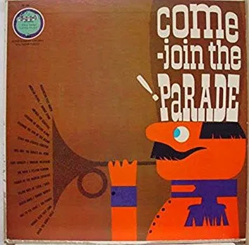 Come Join The Parade