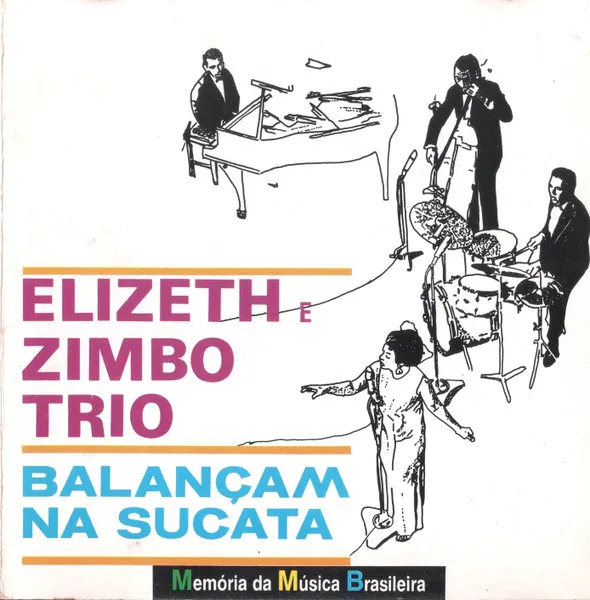 Elizeth E Zimbo Trio Balançam Na Sucata