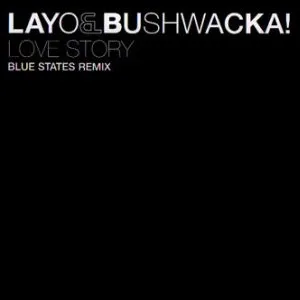 Love Story (Blue States Remix)