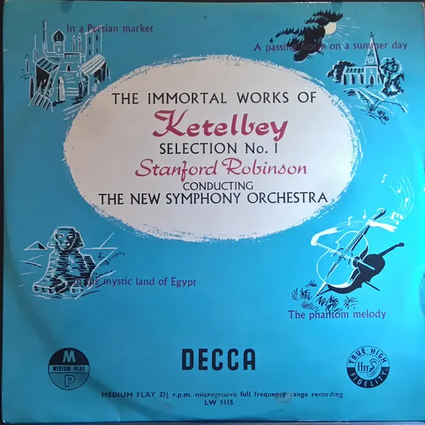 The Immortal Works Of Ketelbey Selection No. 1