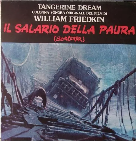Il Salario Della Paura (Sorcerer)