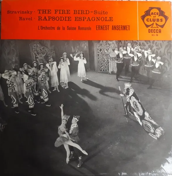 The Fire Bird -Suite / Rapsodie Espagnole - L'Orchestra de la Suisse Romande Ernest Ansermet