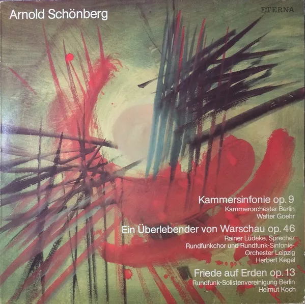 Kammersinfonie Op. 9 / Ein Überlebender Von Warschau Op. 46 / Friede Auf Erden Op. 13
