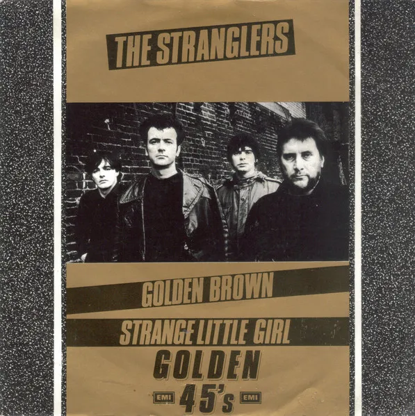 Golden Brown / Strange Little Girl