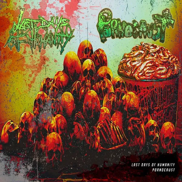 Last Days Of Humanity - Pornocaust