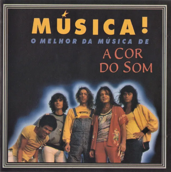 Música! O Melhor Da Música De A Cor Do Som