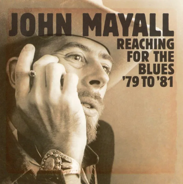 Reaching For The Blues '79 To '81