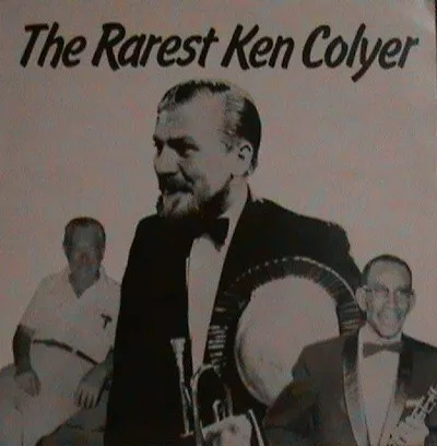 The Rarest Ken Colyer
