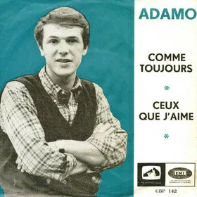 Comme Toujours / Ceux Que J'aime