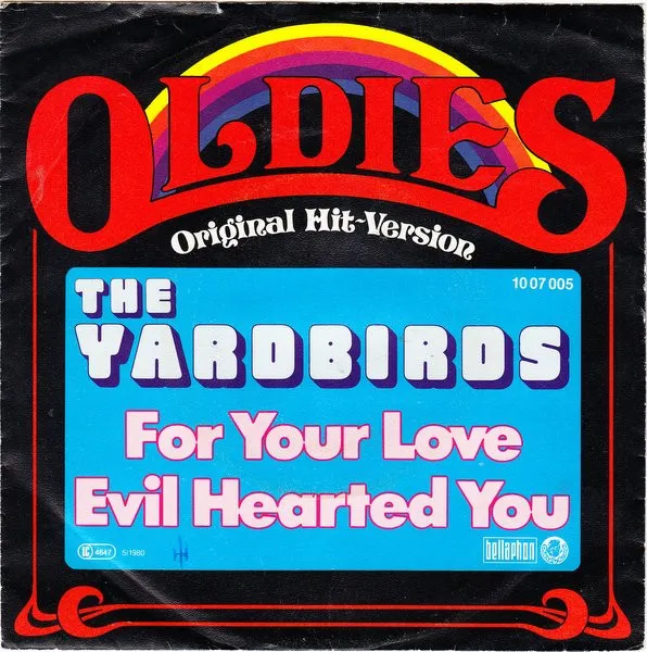 For Your Love / Evil Hearted You