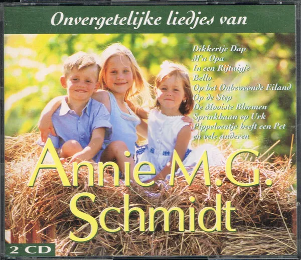 Onvergetelijke Liedjes van Annie M.G. Schmidt