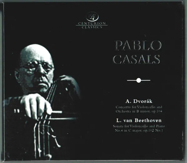 Concerto For Violoncello And Orchestra In B Minor, Op. 104 / Sonata For Violoncello And Piano No. 4 In C Major, Op.102 No. 1