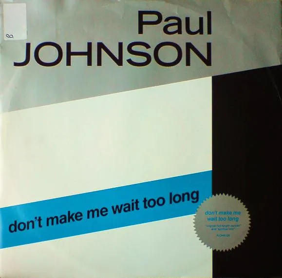 Don't Make Me Wait Too Long