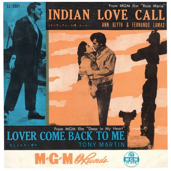 Indian Love Call / Lover Come Back To Me
