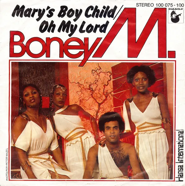 Mary's Boy Child/Oh My Lord
