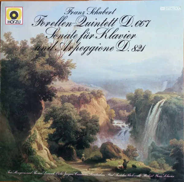 Forellen-Quintett D.667 - Sonate Für Klavier U. Arpeggione A-Moll D.821