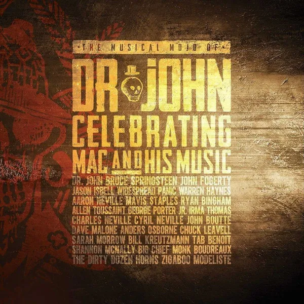 The Musical Mojo Of Dr. John: Celebrating Mac And His Music